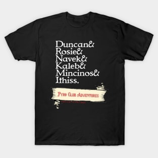 Pyro Club Adventures Character Names T-Shirt